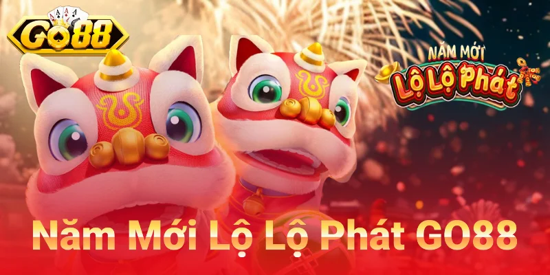 Năm Mới Lộ Lộ Phát